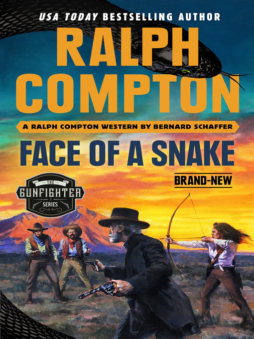 Title details for Ralph Compton Face of a Snake by Bernard Schaffer - Wait list
